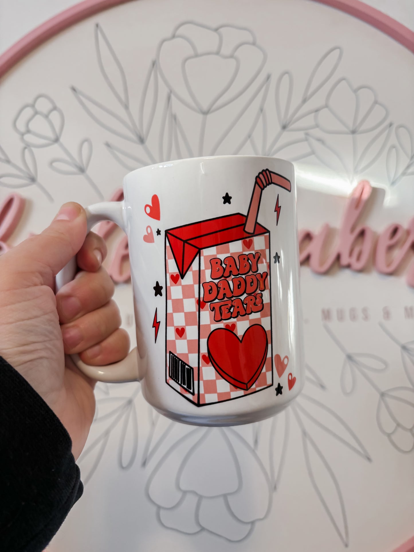 Baby Daddy Tears Mug