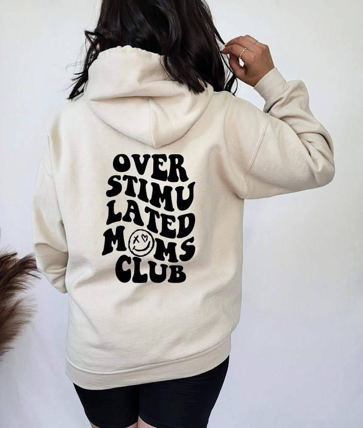 Overstimulated Moms Club Hoodie