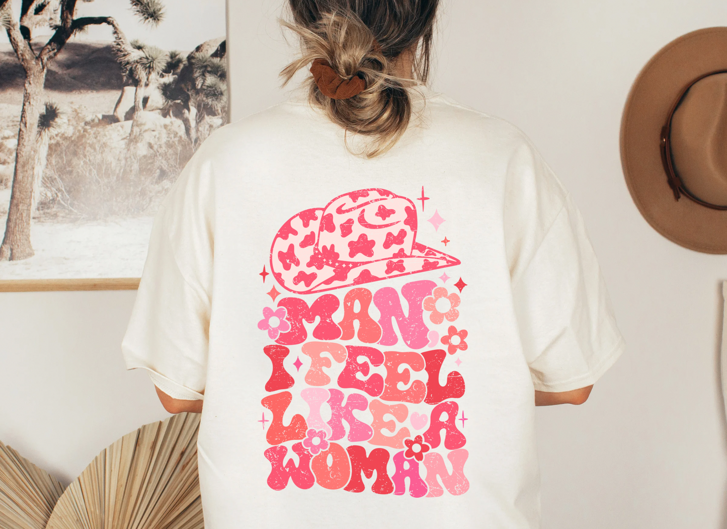 Man, I Feel Like A Woman Tshirt