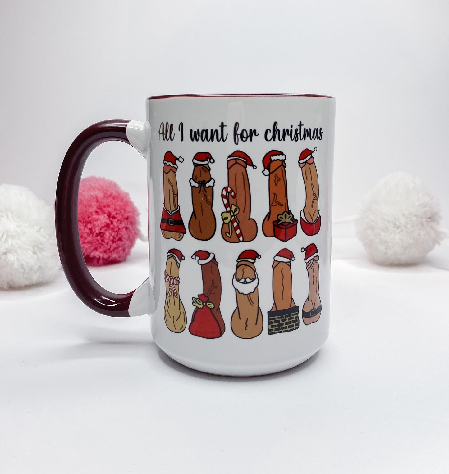 All I want for Christmas 18+ Mug