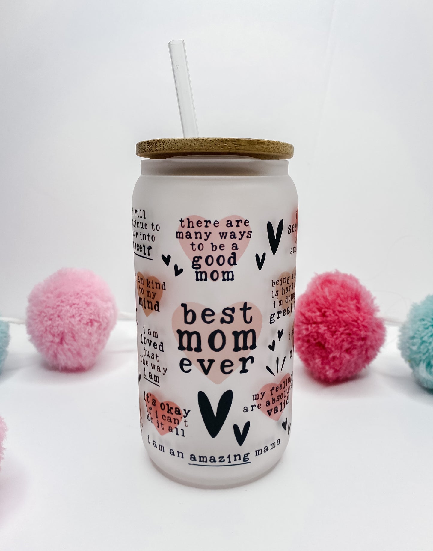 Best Mom Ever Glass Can