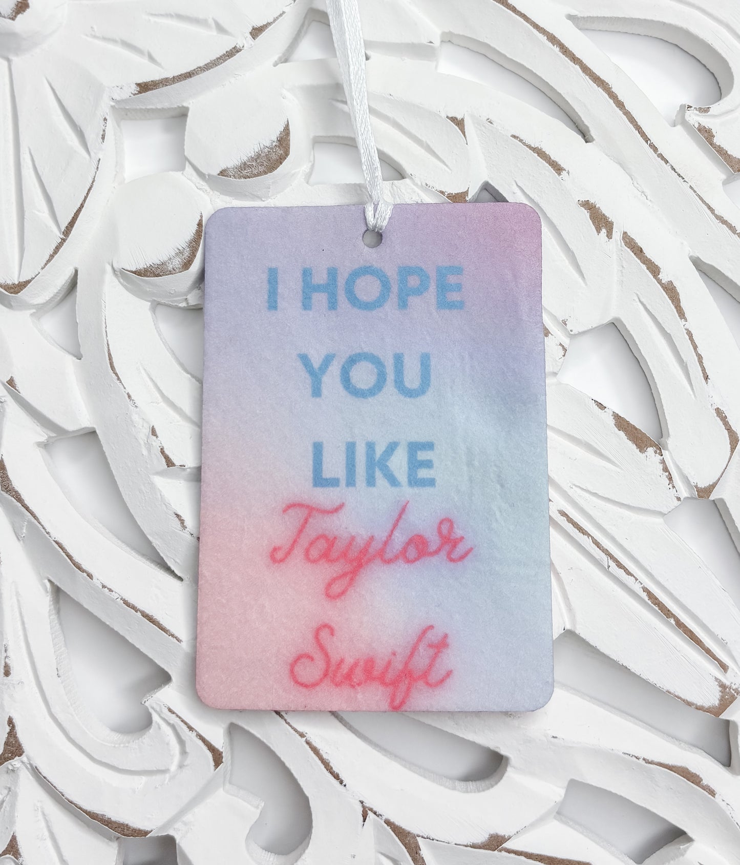 I Hope You Like Taylor Swift Air Fresheners