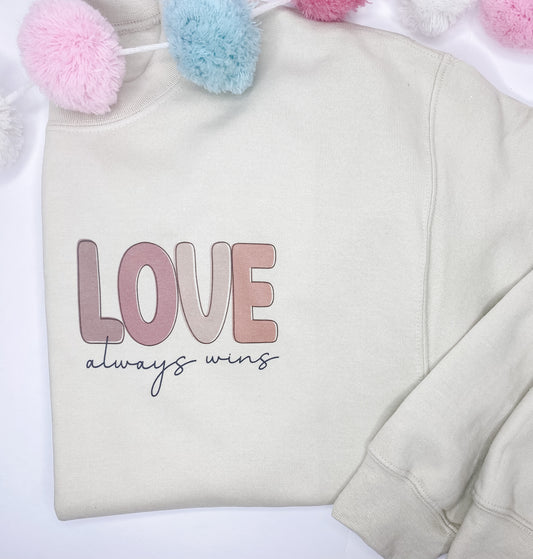 Love Always Wins Crewneck Sweater