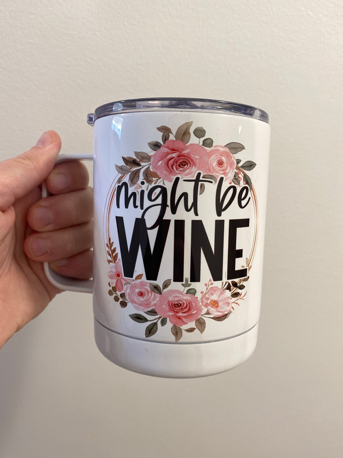 Might Be Wine Mug