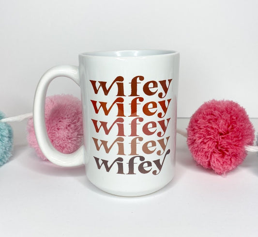Wifey Mug, Wife Mug