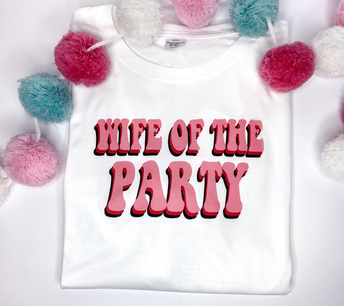 Wife of The Party Tshirt