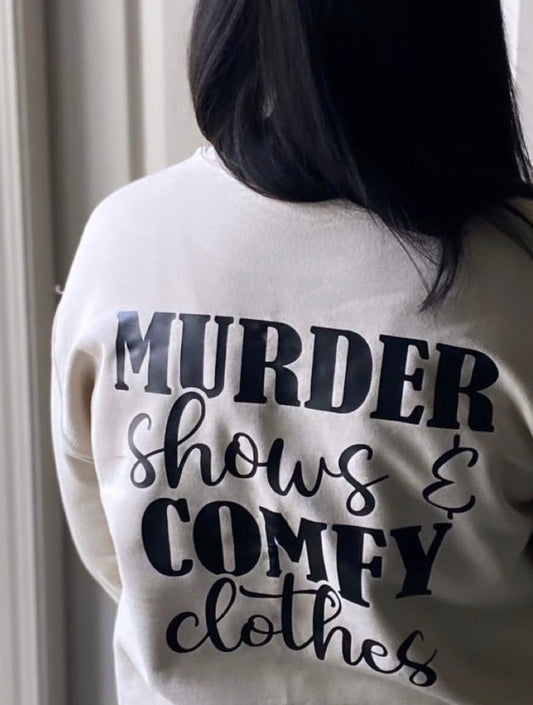 Murder Shows & Comfy Clothes Crewneck Sweater